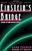 Einstein's Bridge