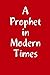 A Prophet in Modern Times by Peter Terry (2008-03-30)
