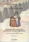 Cooperage for Winemakers by Geoffery Schahinger (2005-05-03)