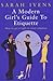 A Modern Girl's Guide to Et...