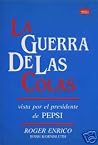 La Guerra Delas Colas By Roger Enrico