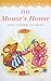 The Mouse's House and Other Stories (Stories For The Young Reader)