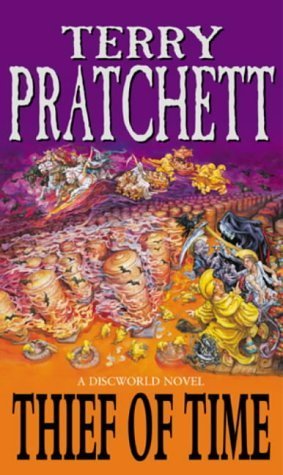 Thief of Time: A Discworld Novel by Pratchett, Terry New edition