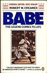 Babe 1st edition by Creamer, Robert W. (1983) Paperback
