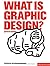 What is Graphic Design? (Graphic Design for the Real World) by Quentin Newark (2002-09-04)
