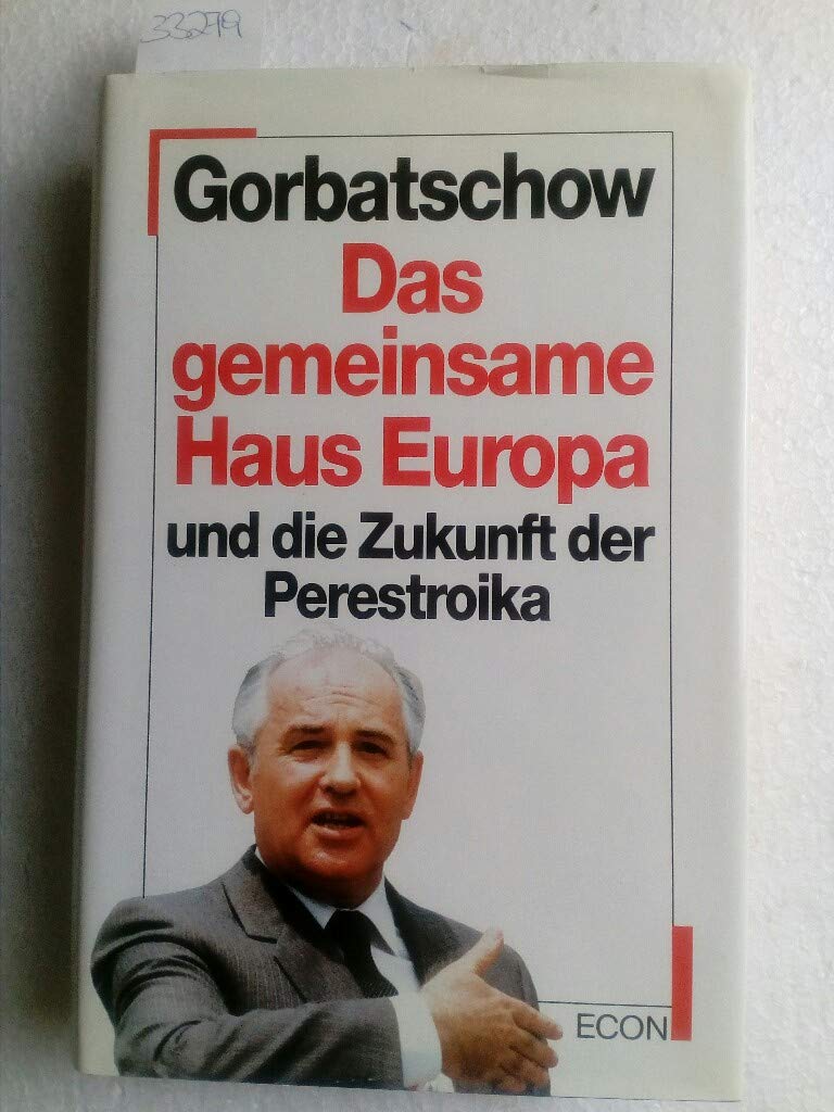 Das gemeinsame Haus Europa und die Zukunft der Deutschen (Hardcover)