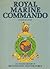 Royal Marine Commando by James Ladd (1985-05-05)