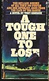 A Tough One To Lose by Tony Kenrick