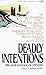 Deadly Intentions by William Rand Stevens (1983-10-04)