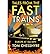 Tales from the Fast Trains: Around Europe at 186mph (Paperback) - Common
