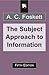 [(The Subject Approach to Information)] [By (author) A.C. Foskett] published on (July, 1996)