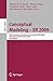 Conceptual Modeling - ER 2009 (Lecture Notes in Computer Science)
