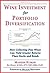 Wine Investment for Portfolio Diversification: How Collecting Fine Wines Can Yield Greater Returns Than Stocks and Bonds by Mahesh Kumar (2005-07-01)