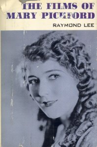 The films of Mary Pickford (Hardcover)