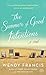 The Summer of Good Intentions: A Novel by Wendy Francis(2015-07-07)