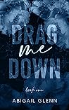 Drag Me Down