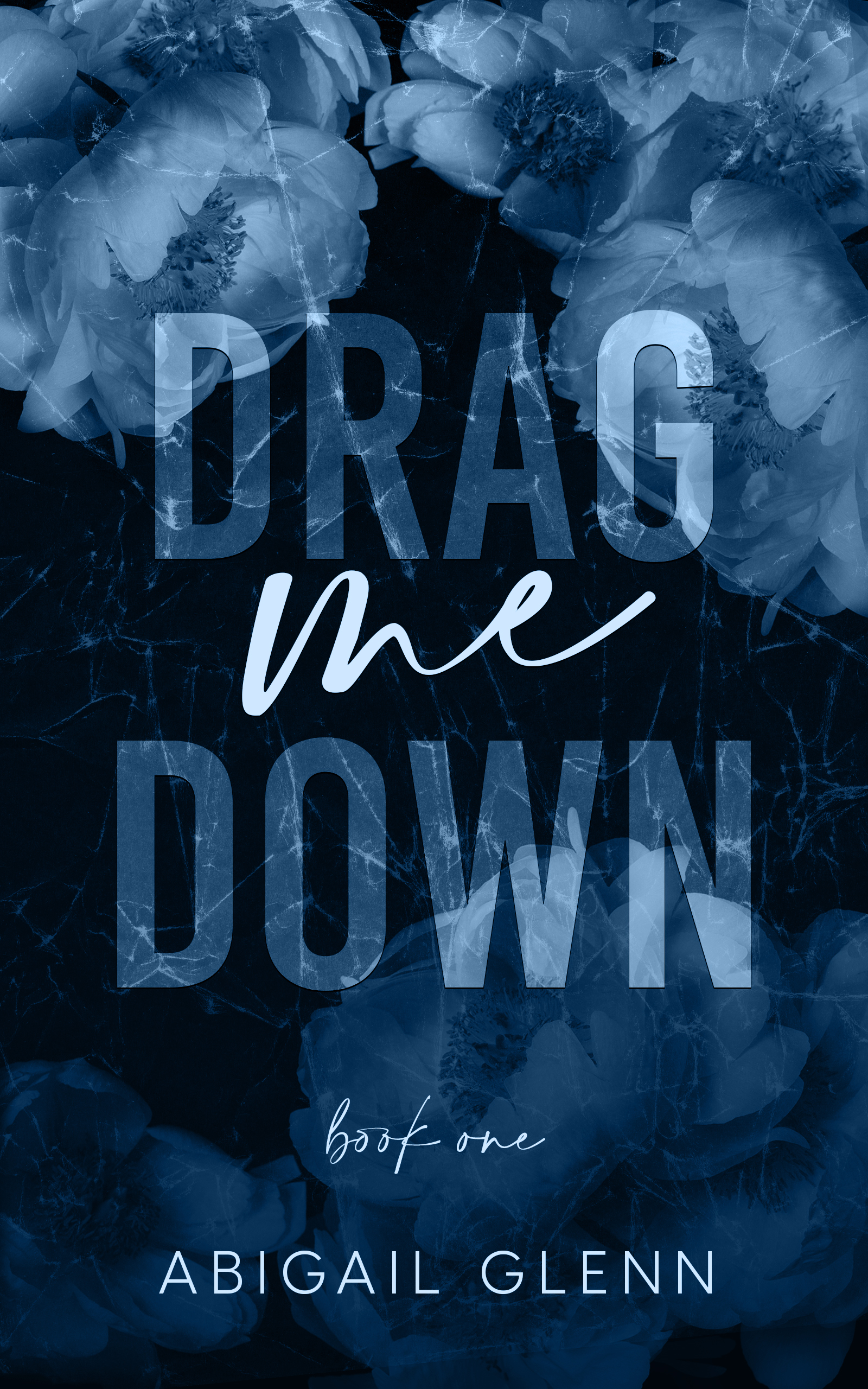 Drag Me Down (Atonement, #1)