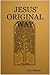 JESUS' ORIGINAL WAY