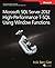 Microsoft SQL Server 2012 High-Performance T-SQL Using Window Functions (Developer Reference) by Itzik Ben-Gan (2012-04-25)