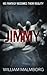 Jimmy by William Malmborg (2013-05-08)
