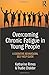 Overcoming Chronic Fatigue in Young People by Katharine Rimes (2015-07-21)