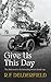 Give Us This Day by R.F. Delderfield