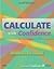 Calculate with Confidence (Morris, Calculate with Confidence) 5th (fifth) edition