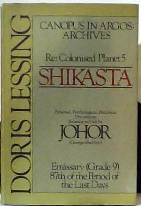 Canopus in Argos: Archives Re: Colonised Planet 5 Shikasta