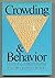 Crowding and Behavior: The ...