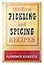 Old Time Pickling & Spicing Re