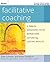 [(Facilitative Coaching: A Toolkit for Expanding Your Repertoire and Achieving Lasting Results)] [Author: Dale Schwarz] published on (November, 2008)