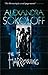 The Harrowing by Alexandra Sokoloff (2009-08-01)