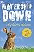 Watership Down by Adams, Ri...