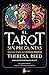 El tarot sin preguntas: Dominar el arte de la lectura intuitiva