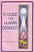 A Guide to Human Conduct by Anandamurti