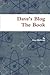 Dave's Blog The Book