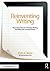 Reinventing Writing: The 9 Tools That Are Changing Writing, Teaching, and Learning Forever (Eye on Education Books) by Vicki Davis (2014-06-07)