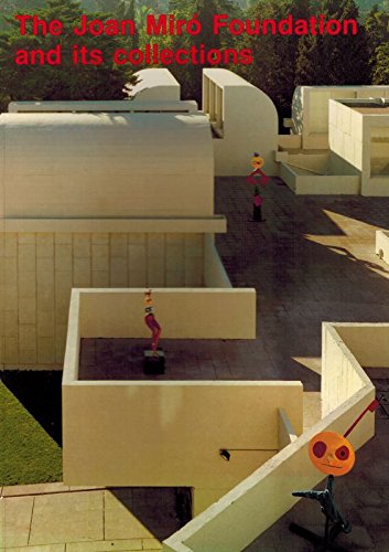 The Joan Miro Foundation and Its Collections (Paperback)