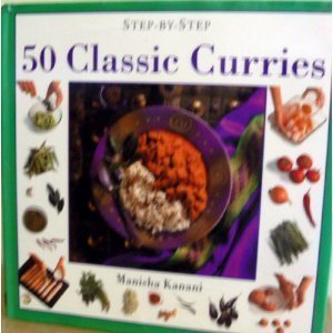50 Classic Curries (Step-By-Step)