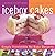 Icebox Cakes: Simply Irresistible No-Bake Desserts by Chattman, Lauren(April 21, 2007) Paperback