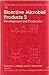 Bioactive Microbial Products 2: Development and Production (Special Publications of the Society for General Microbiology)