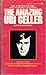 The Amazing Uri Geller