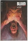 Blood: A Tale Vol...