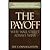 The Payoff by Connaughton, ...