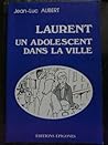Laurent, un adolescent dans la ville