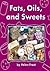 Fats, Oils, and Sweets (Pebble Books)