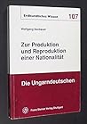 Zur Produktion Und Reproduktion Einer Nationalitat - Die Ungarndeutschen (Erdkundliches Wissen,) (German Edition)
