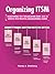 Organizing Itsm: Transitioning The It Organization From Silos To Services With Practical Organizational Change by Randy A. Steinberg (2015-08-07)