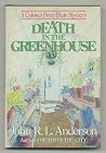 Death in the Greenhouse Death in the Greenhouse