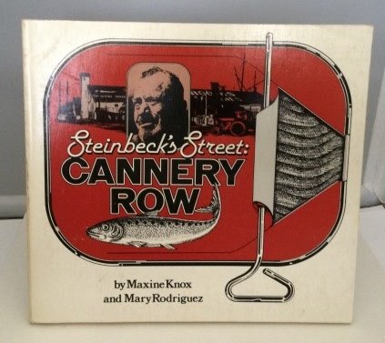 Steinbeck's Street: Cannery Row (Paperback)